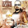 George Acosta - A State of Mind (Continuous DJ Mix By George Acosta)