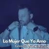 La Mujer Que Yo Amo - Single