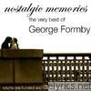 George Formby - Nostalgic Memories, Vol. 127: The Very Best of George Formby