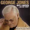 George Jones - Hits I Missed and One I Didn't