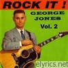George Jones - Rock It, Vol. 2