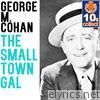 The Small Town Gal (Remastered) - Single
