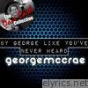 By George Like You've Never Heard (The Dave Cash Collection)