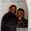 Gerald Levert - Father and Son