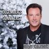 December's Gonna Last - Single