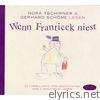 Wenn Franticek niest - 19 turbulente Hör-Geschichten und 3 ganz neue Lieder