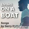 Living on a Boat - EP