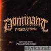 Dominant Predation (feat. Paleface Swiss) - Single