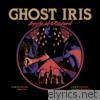 Ghost Iris - Apple of Discord