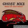 Ghost Mice - Wake Up and Fight!