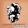 Ghost Quartet - Ghost Quartet