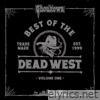 Ghoultown - Best of the Dead West, Vol. 1