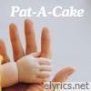 Pat-A-Cake - Single