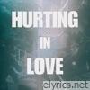 Hurting In Love - Single