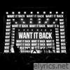 Want It Back (Homecoming Live Version) - Single