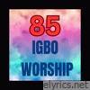 85 Igbo Worship