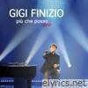 Gigi Finizio - Più che posso (Live)