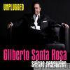 Gilberto Santa Rosa - Unplugged (En Vivo)
