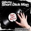 Short Dick Man (Papa Sam Remix) - Single