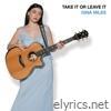 Take It Or Leave It - Single