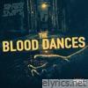 The Blood Dances (Single Edit) - Single