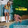 I'm Outside (feat. TrapMoneyBenny) - Single