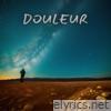 DOULEUR - Single