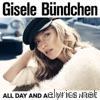 Gisele Bundchen - All Day and All of the Night - Single