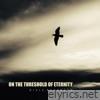 Gisle Pedersen - On the Threshold of Eternity