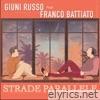 Strade Paralelle (feat. Franco Battiato) - EP