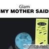 My Mother Said - EP