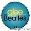 Glee Sings the Beatles