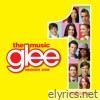 Glee Cast - Glee: The Music, Vol. 1