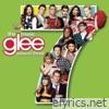 Glee Cast - Glee: The Music, Vol. 7