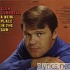 Glen Campbell - A New Place In the Sun