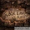 Subok Lang - Single