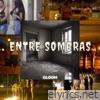 ENTRE SOMBRAS - Single