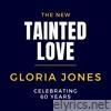 Tainted Love 2024 (Gloria Jones) [Celebrating 60 Years] - Single