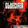 Gluecifer - Tender Is the Savage (European version)