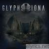Glyphs Of Siona - Seraphic - EP