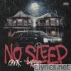 No Sleep (feat. Yungeen Ace) - Single