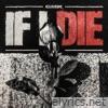 If I Die - Single
