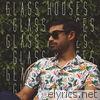 Glass Houses - EP