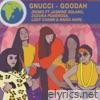 Goodah (Remix) [feat. Jasmine Solano, Zuzuka Poderosa, Lady Chann & Nadia Nair] - Single