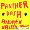 Panther Dash (Andrew Wasylyk Rework)