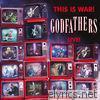 This Is War! The Godfathers Live! (Live)
