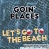 Let's Go To The Beach - Single