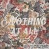 Nothing At All - Single