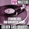 Pop Masters: There Is - No Greater Love