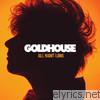 Goldhouse - All Night Long